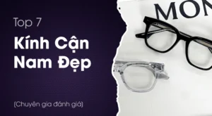 những mẫu kính cận đẹp cho nam