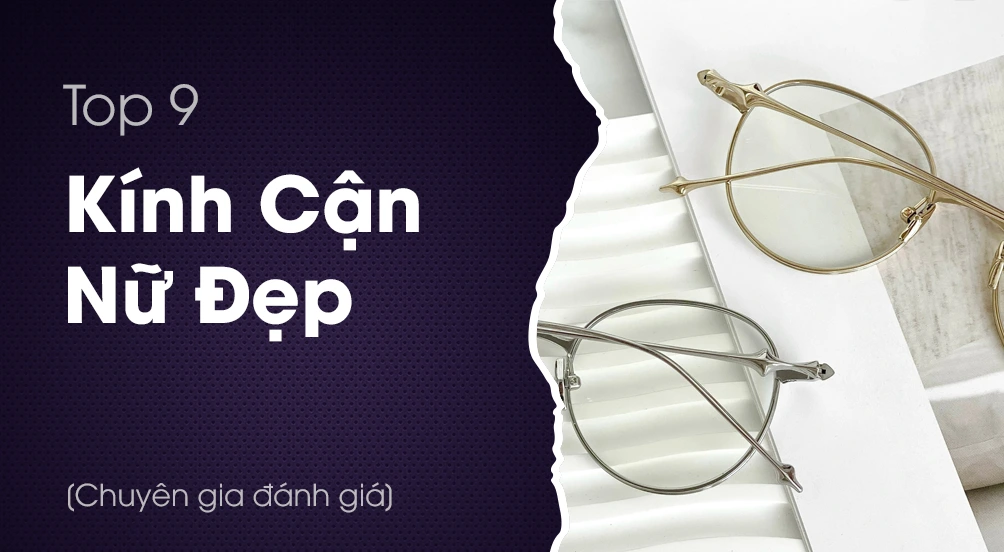 những mẫu kính cận đẹp cho nữ
