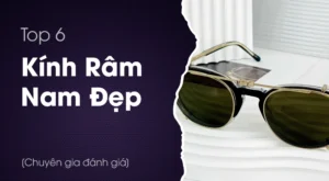 những mẫu kính râm nam đẹp
